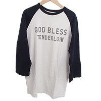 テンダーロイン T-RAGLAN GOD BLESSロゴラグラン七分丈ロンT 買取相場例です